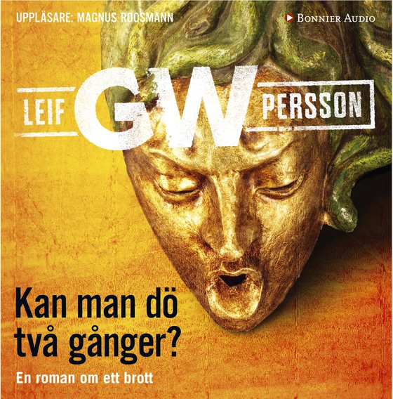 Kan man dö två gånger? (ljudbok) av Leif G. W. Persson