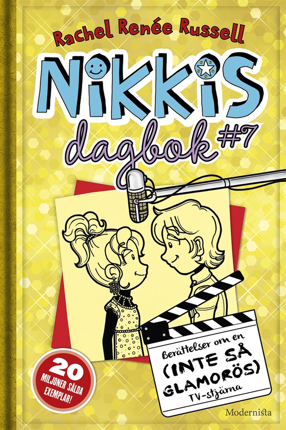 Nikkis dagbok #7: Berättelser om en (INTE SÅ GLAMORÖS) TV-stjärna (e-bok) av Rachel Renée Russell