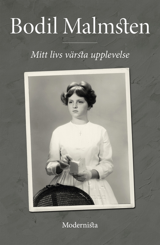 Mitt livs värsta upplevelse