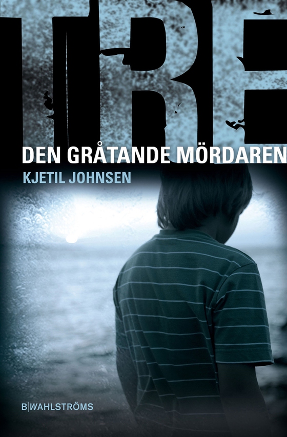 Tre 6 - Den gråtande mördaren