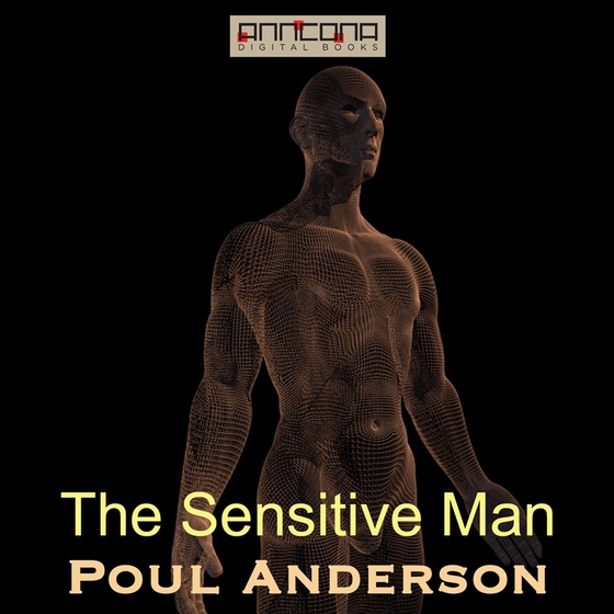 The Sensitive Man