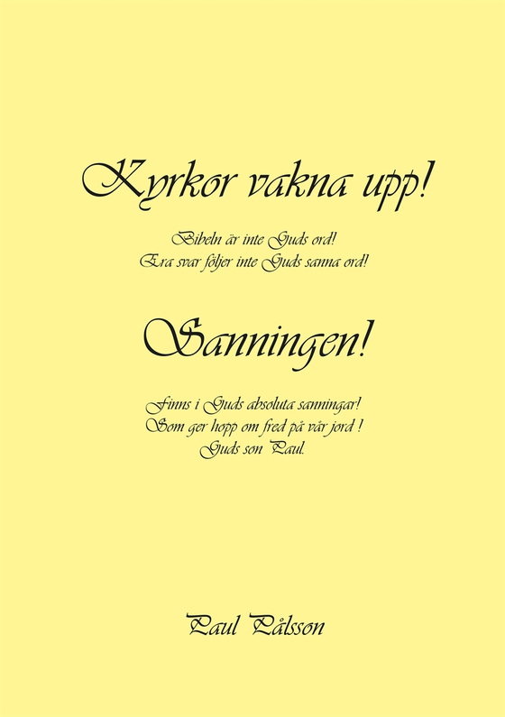 Kyrkor vakna upp! Sanningen!