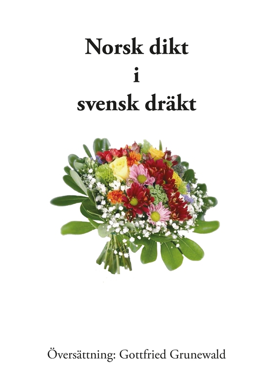 Norsk dikt i svensk dräkt