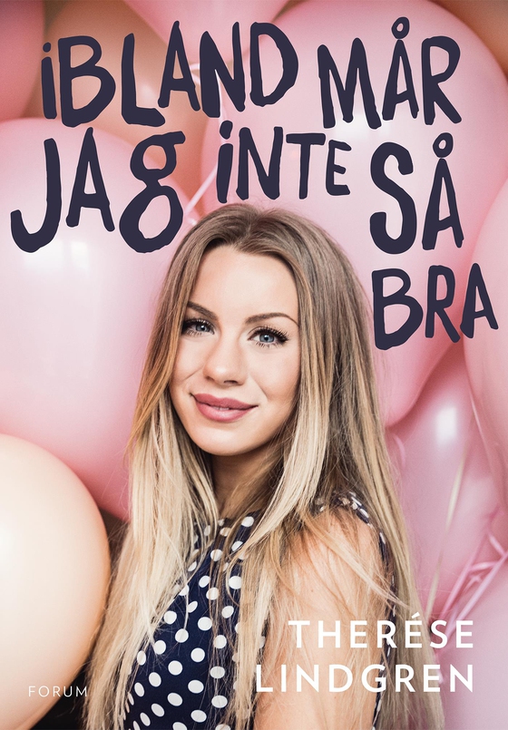 Ibland mår jag inte så bra (e-bok) av Therése Lindgren