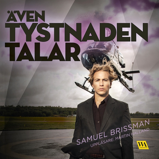 Även tystnaden talar (ljudbok) av Samuel Brissman
