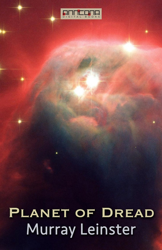 Planet of Dread (e-bok) av Murray Leinster