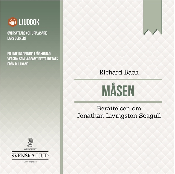 Måsen : berättelsen om Jonathan Livingston Seagull (ljudbok) av Richard Bach