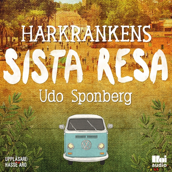Harkrankens sista resa (ljudbok) av Udo Sponberg