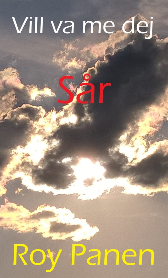 Vill va me dej : Sår (thriller)