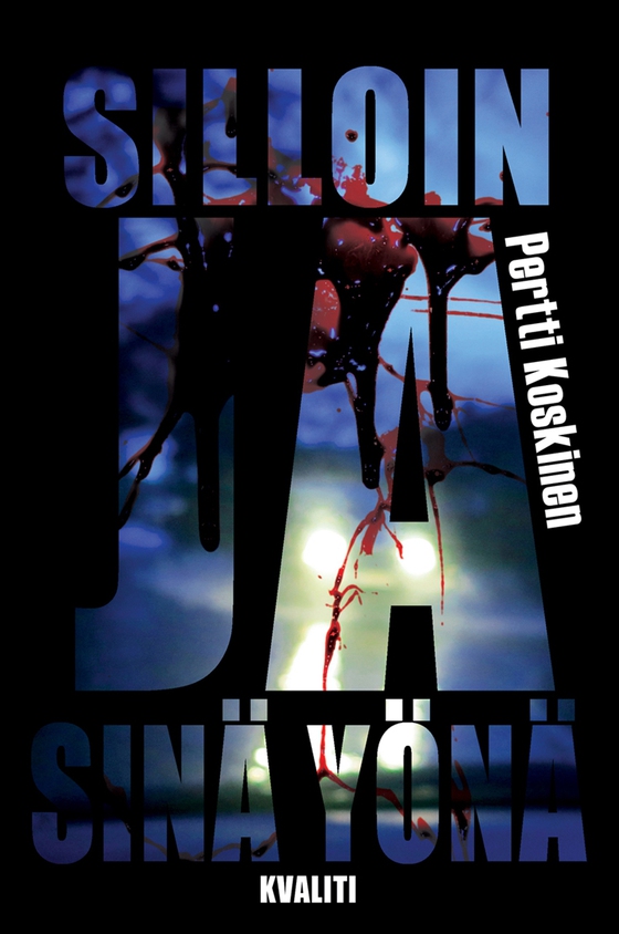 Silloin ja sinä yönä