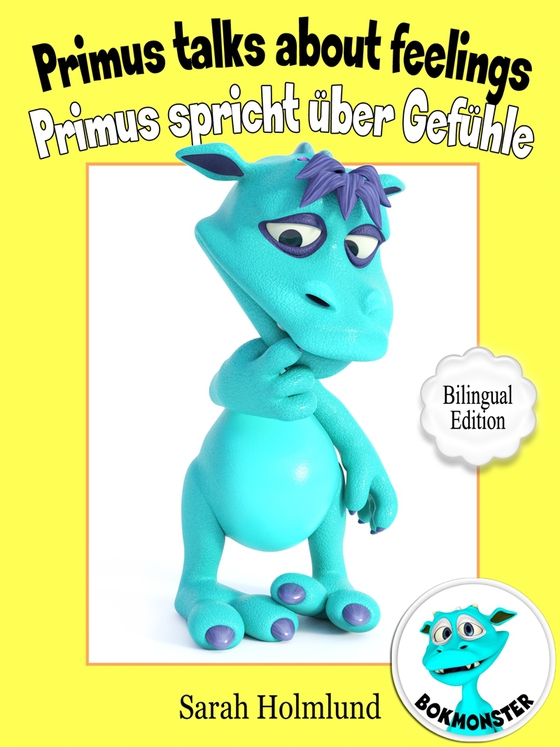 Primus talks about feelings - Primus spricht über Gefühle - Bilingual Edition