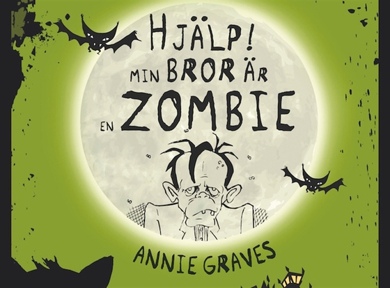 Mardrömsklubben 1: Hjälp, min bror är en zombie! (ljudbok) av Annie Graves