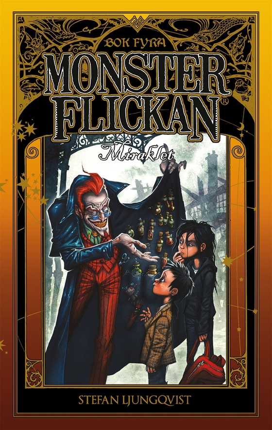Monsterflickan bok fyra – Miraklet