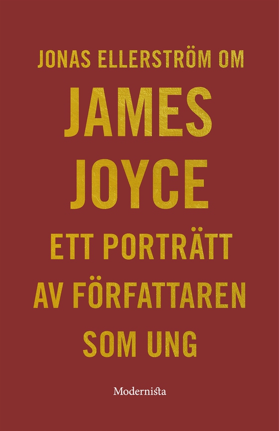 Om Ett porträtt av författaren som ung av James Joyce