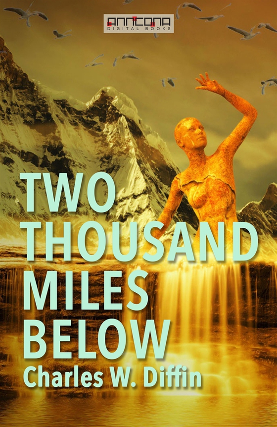 Two Thousand Miles Below