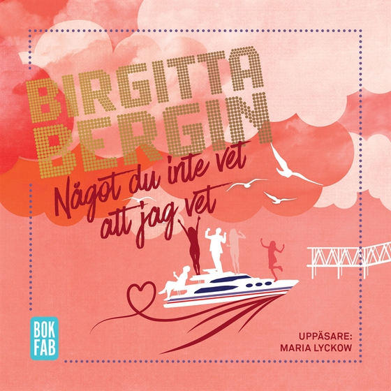 Något du inte vet att jag vet