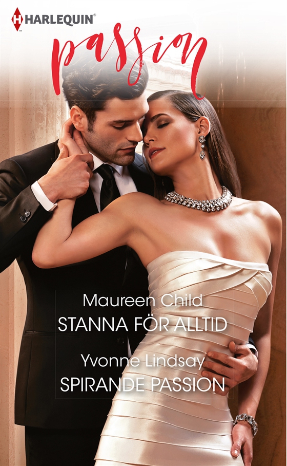 Stanna för alltid/Spirande passion