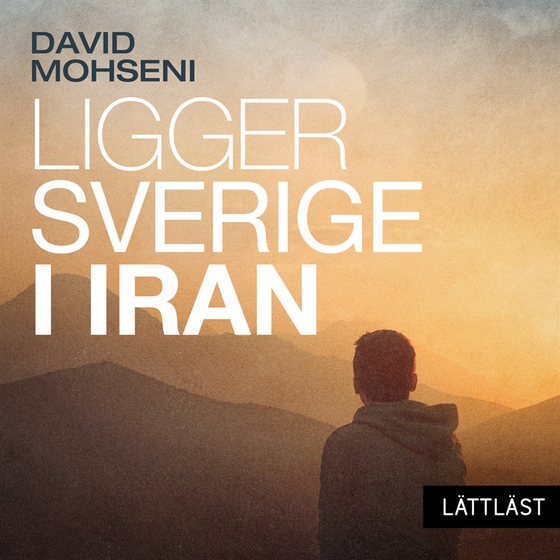 Ligger Sverige i Iran (lättläst)