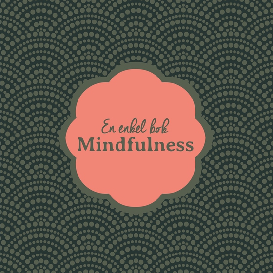 En enkel bok : mindfulness (PDF)