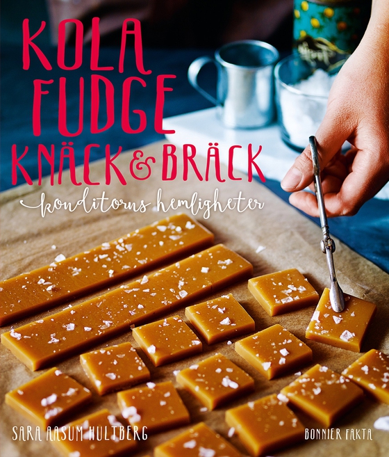 Kola, fudge, knäck och bräck