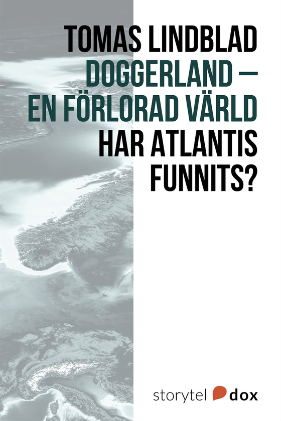 Doggerland – En förlorad värld