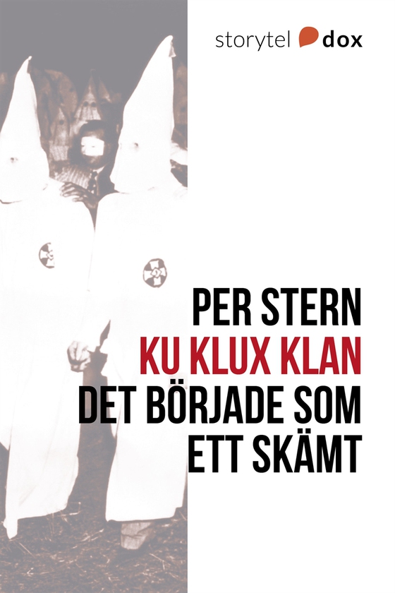 Ku Klux Klan - Det började som ett skämt