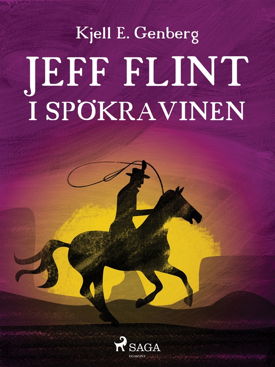 Jeff Flint i spökravinen (e-bok) av Kjell E. Genberg