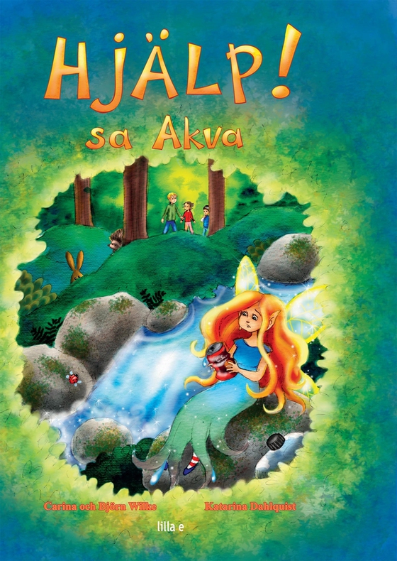 Hjälp! sa Akva