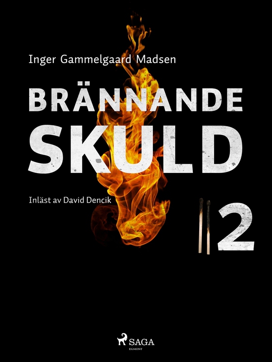 Brännande skuld: Del 2