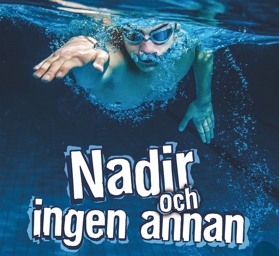 Nadir och ingen annan