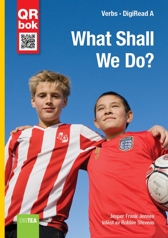 What Shall We Do? - DigiRead A