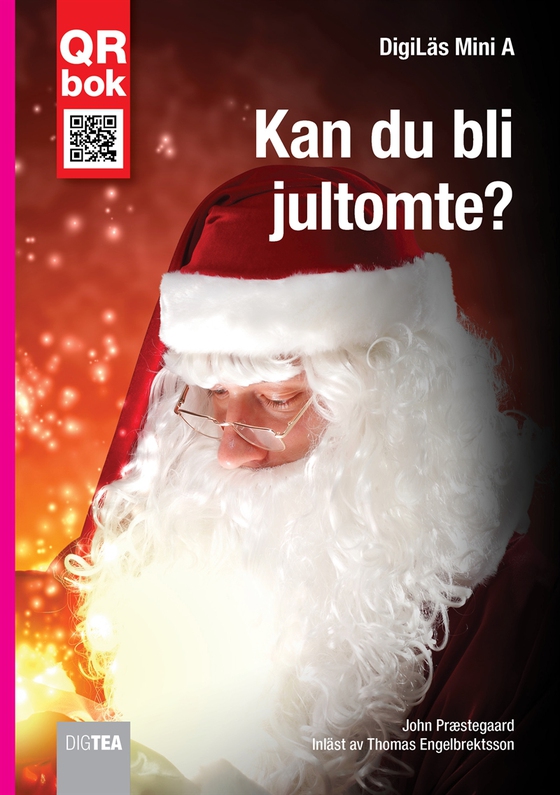 Kan du bli jultomte? - DigiLäs Mini A (e-bok) av John Præstegaard