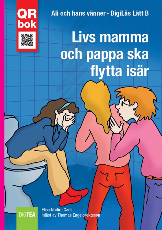 Livs mamma  och pappa ska  flytta isär - DigiLäs Lätt B