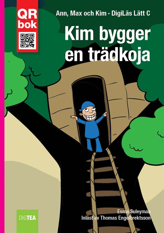 Kim bygger en trädkoja - DigiLäs Lätt C
