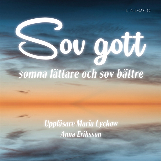 Sov gott: Somna lättare och sov bättre