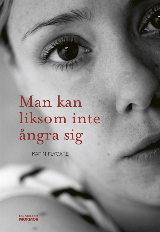 Man kan liksom inte ångra sig