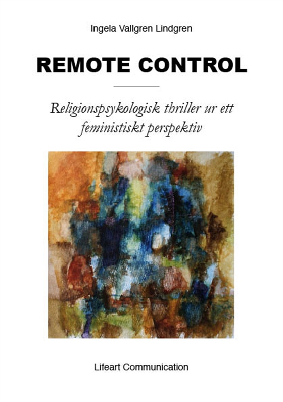 #Remote Control (e-bok) av Ingela Vallgren Lindgren