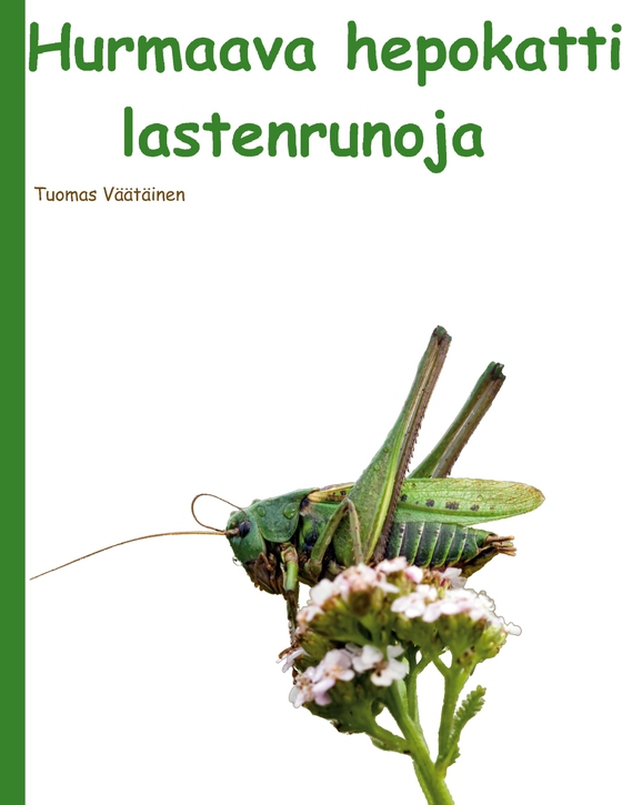 Hurmaava hepokatti: lastenrunoja