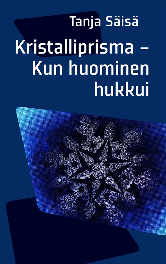 Kristalliprisma: Kun Huominen Hukkui