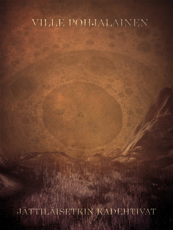 Jättiläisetkin kadehtivat