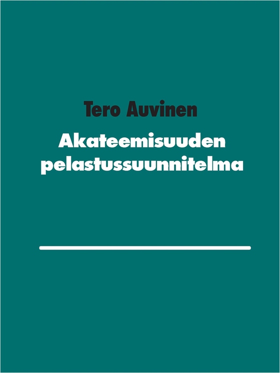 Akateemisuuden pelastussuunnitelma