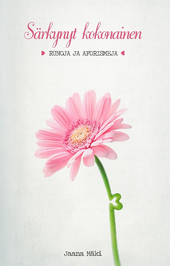 Särkynyt kokonainen: Runoja ja aforismeja