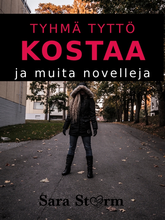 Tyhmä tyttö kostaa: ja muita novelleja