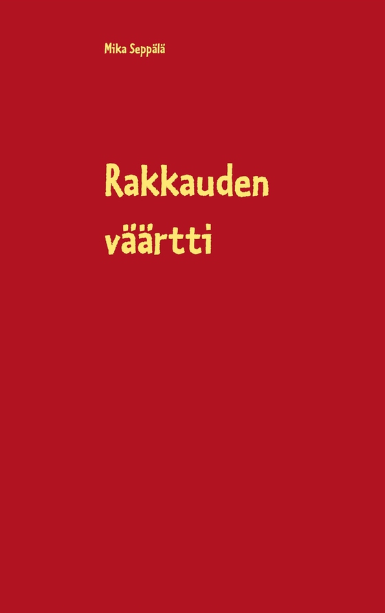 Rakkauden väärtti: Runoja