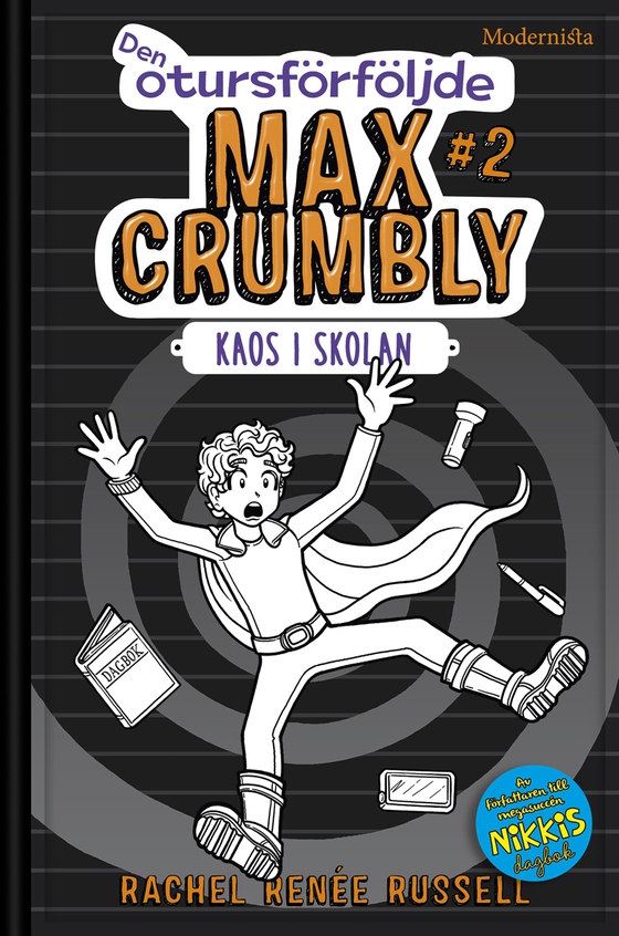 Den otursförföljde Max Crumbly #2: Kaos i skolan (e-bok) av Rachel Renée Russell