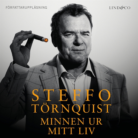 Steffo Törnquist: Minnen ur mitt liv (ljudbok) av Steffo Törnquist