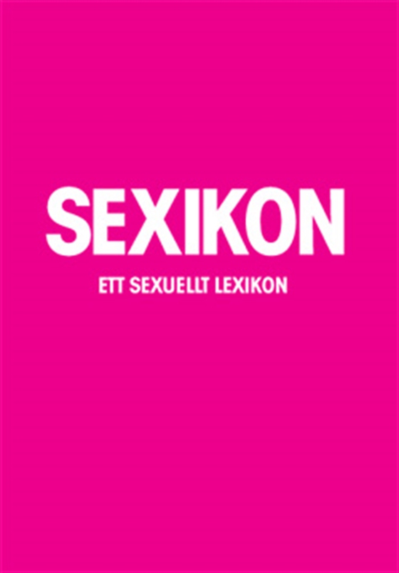 Sexikon : ett sexuellt lexikon (PDF)