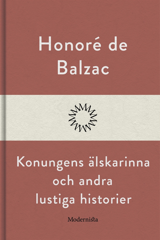 Konungens älskarinna och andra lustiga historier (e-bok) av Honoré De Balzac