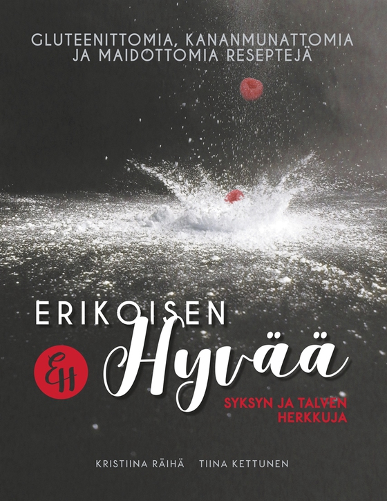 Erikoisen Hyvää: Syksyn ja talven herkkuja