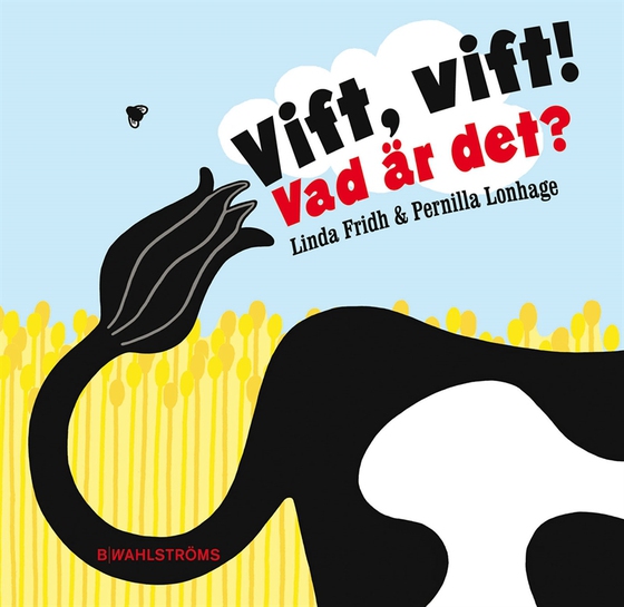 Vift, vift! Vad är det?